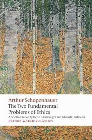 Schopenhauer Arthur: Two Fundamental Problems of Et