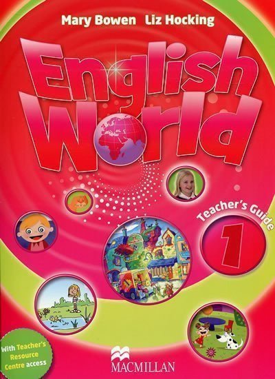 Bowen Mary: English World 1: Teacher´s Guide with Webcode Teacher´s Guide & Webcode Pac