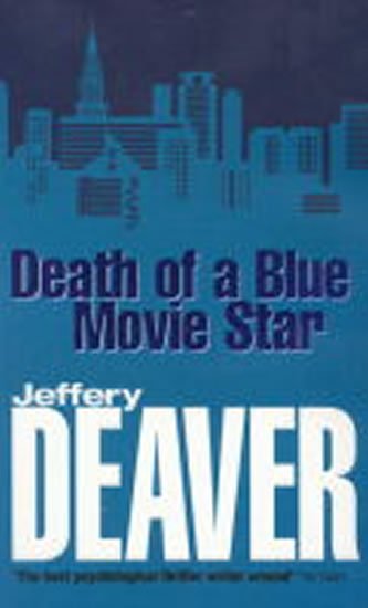 Deaver Jeffery: Death of a Blue Movie Star