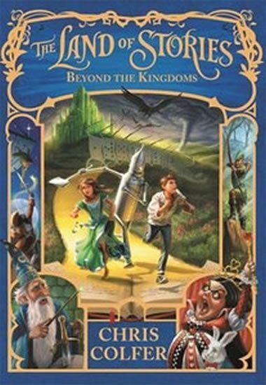 Colfer Chris: Beyond the King - The Land of Stories