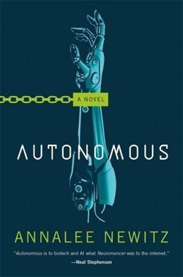Newitz Annalee: Autonomous