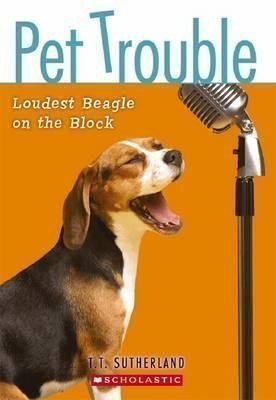 Sutherlandová Tui T.: Pet Trouble 2: Loudest Beagle on the Block
