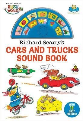 Scarry Richard: Richard Scarry´s Cars and Trucks Sound Book Scarry Richard: Richard Scarry´s Cars and Trucks Sound Book
