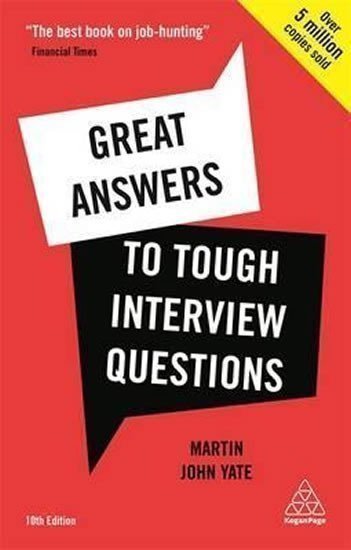 Yate Martin John: Great Answers to Tough Interview Questions