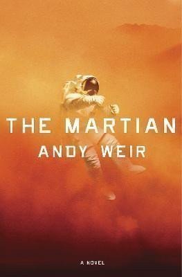 Weir Andy: The Martian: A Novel