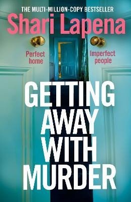 Lapena Shari: Getting Away With Murder