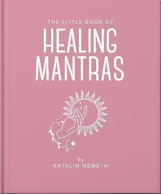 : Little Book of Healing Mantras