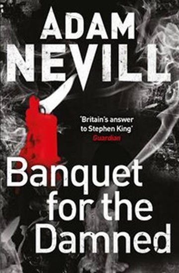 Nevill Adam: Banquet for the Damned