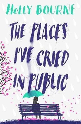 Bourne Holly: The Places I´ve Cried in Public
