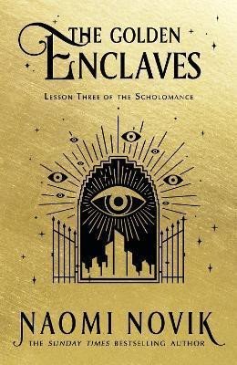 Noviková Naomi: The Golden Enclaves