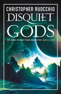 Ruocchio Christopher: Disquiet Gods