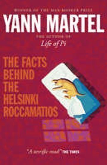Martel Yann: The Facts Behind the Helsinki Roccamatios