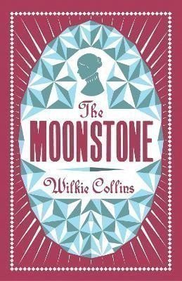 Collins Wilkie: The Moonstone