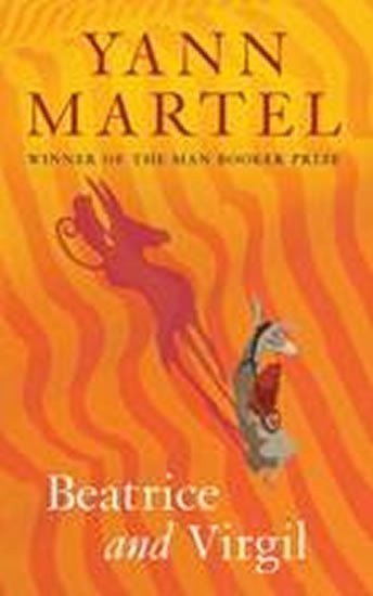 Martel Yann: Beatrice and Virgil