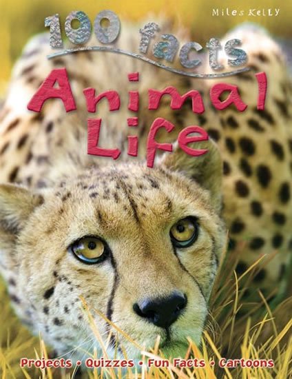 kolektiv autorů: 100 Facts Animal Life