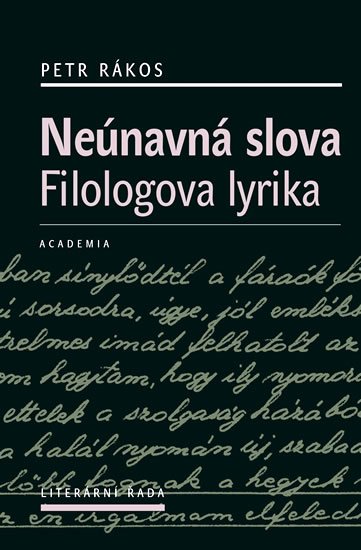 Rákos Petr: Neúnavná slova Rákos Petr: Neúnavná slova