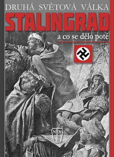 Busmann C. W. Star: Stalingrad - a co se dělo poté Busmann C. W. Star: Stalingrad - a co se dělo poté