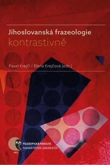 kolektiv autorů: Jihoslovanská frazeologie kontrastivně