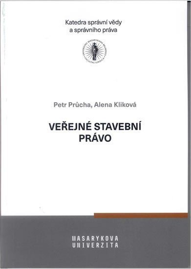 Průcha Petr: Veřejné stavební právo