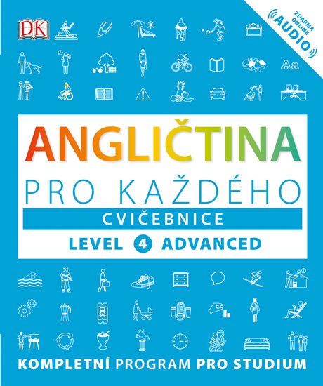 Bowen Tim: Angličtina pro každého, cvičebnice, úroveň 4, Advanced Bowen Tim: Angličtina pro každého, cvičebnice, úroveň 4, Advanced
