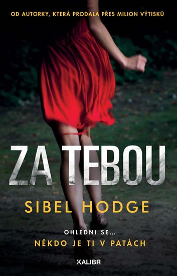 Hodge Sibel: Za tebou Hodge Sibel: Za tebou