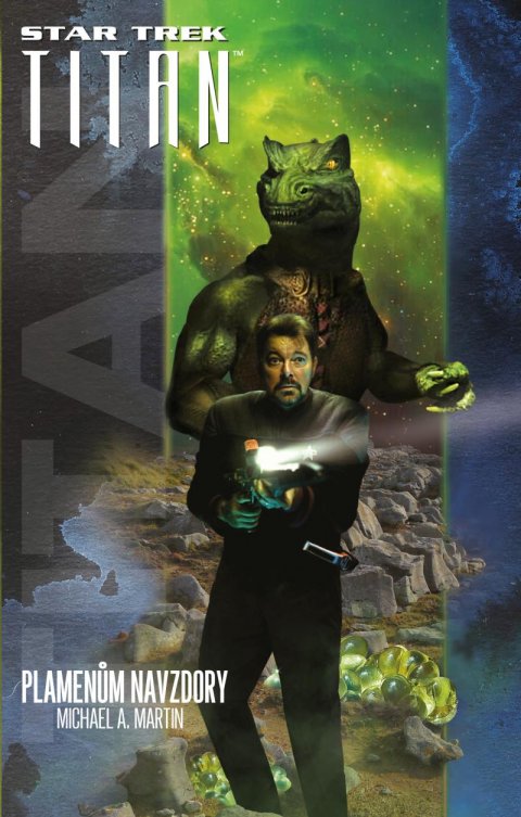 Martin Michael A.: Star Trek: Typhonský pakt – Plamenům navzdory Martin Michael A.: Star Trek: Typhonský pakt – Plamenům navzdory