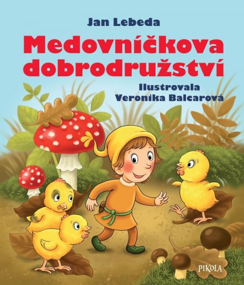 Lebeda Jan: Medovníčkova dobrodružství Lebeda Jan: Medovníčkova dobrodružství