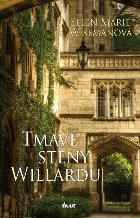 Wisemanová Ellen Marie: Tmavé stěny Willardu Wisemanová Ellen Marie: Tmavé stěny Willardu