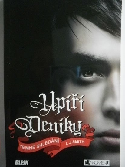 Smith L. J.: Upíří deníky 4 - Temné shledání - 3. b.
