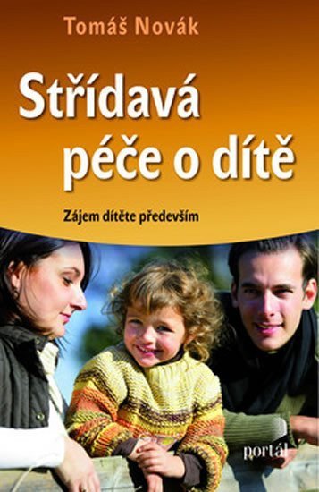 Novák Tomáš: Střídavá péče o dítě