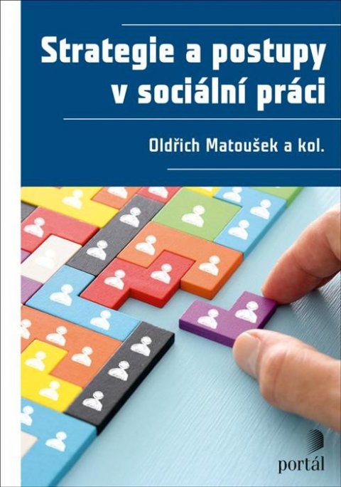 Matoušek Oldřich: Strategie a postupy v sociální práci