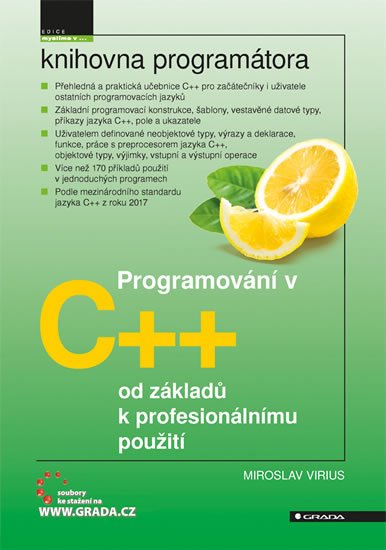 Virius Miroslav: Programování v C++ od základů k profesionálnímu použití Virius Miroslav: Programování v C++ od základů k profesionálnímu použití