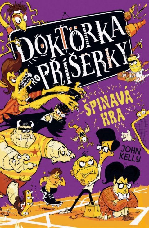 Kelly John: Doktorka pro příšerky 4 - Špinavá hra Kelly John: Doktorka pro příšerky 4 - Špinavá hra