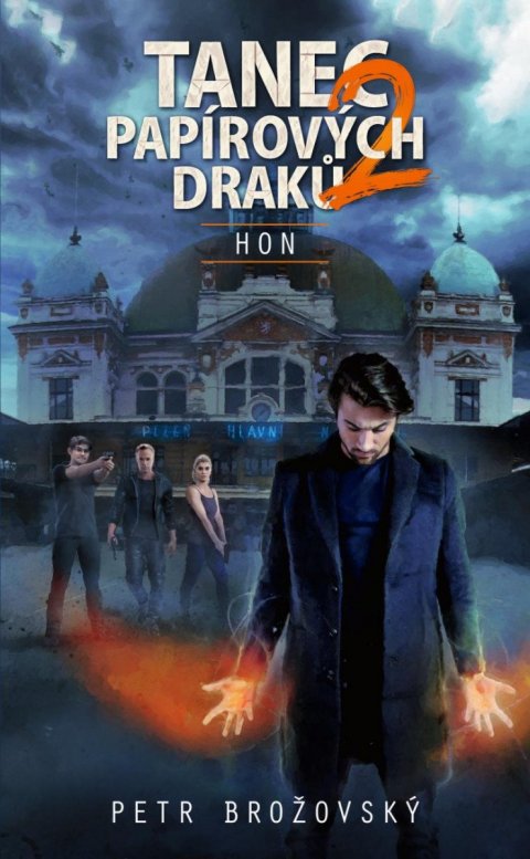 Brožovský Petr: Tanec papírových draků 2 - Hon Brožovský Petr: Tanec papírových draků 2 - Hon