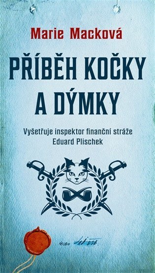 Macková Marie: Příběh kočky a dýmky