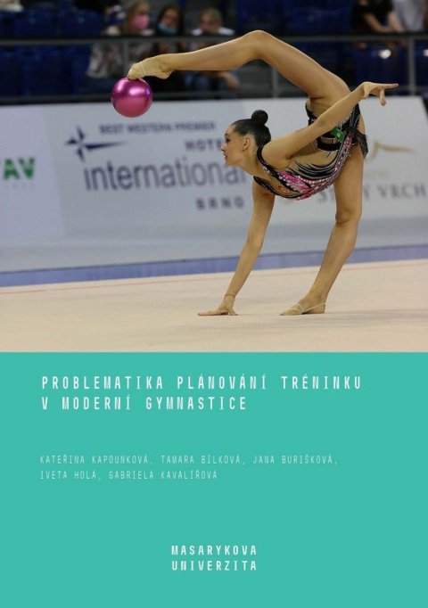 Kapounková Kateřina: Problematika plánování tréninku v moderní gymnastice