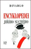 Suchý Jiří: Encyklopedie Jiřího Suchého 12: Divadlo 1975-1982