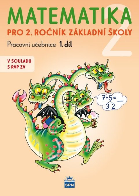 Čížková Miroslava: Matematika pro 2. ročník základní školy 1. díl - Pracovní učebnice
