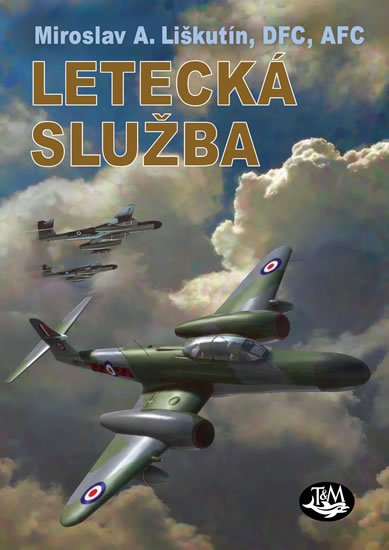Liškutín Miroslav A.: Letecká služba