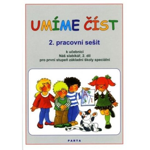 Kubová Libuše: Umíme číst - 2. pracovní sešit k učebnici Náš slabikář, 2. díl pro první st