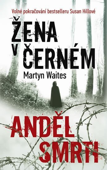 Waites Martyn: Žena v černém - Anděl smrti