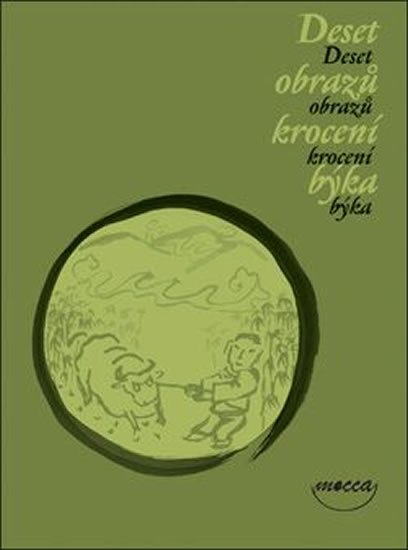 Cílek Václav: Deset obrazů krocení býka