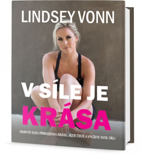 Vonnová Lindsey: V síle je krása