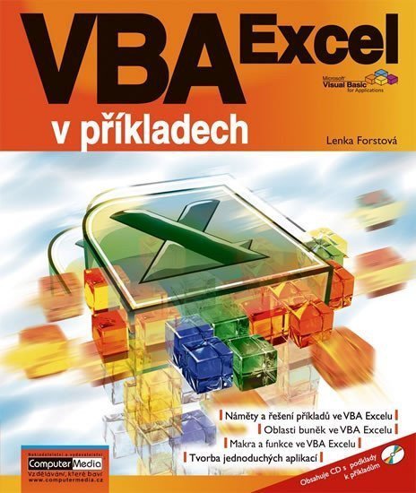 Forstová Lenka: VBA Excel v příkladech + CD