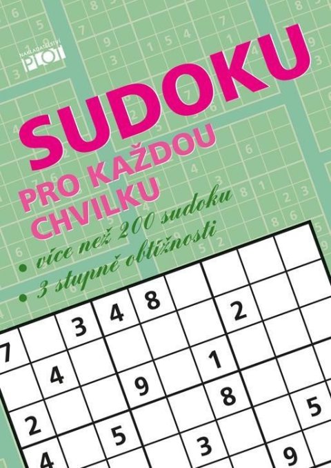 Sýkora Petr: Sudoku pro každou chvilku Sýkora Petr: Sudoku pro každou chvilku