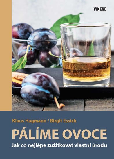 Hagmann Klaus: Pálíme ovoce
