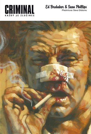 Brubaker Ed: Criminal 1 - Každý je zločinec