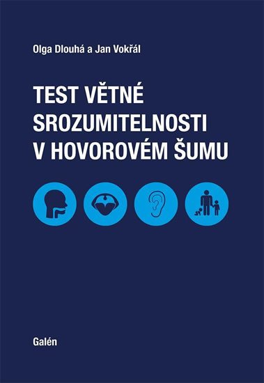 Dlouhá Olga, Vokřál Jan: Test větné srozumitelnosti v hovorovém šumu + CD