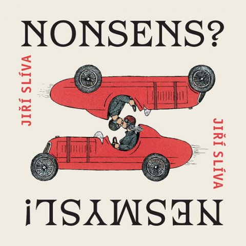Slíva Jiří: Nonsens? Nesmysl! Slíva Jiří: Nonsens? Nesmysl!
