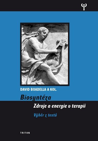 Boadella David: Biosyntéza - Zdroje a energie v terapii